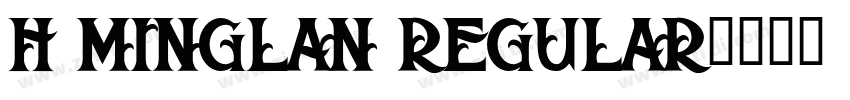 H Minglan Regular字体转换
